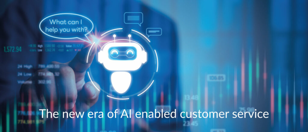 AI Enabled Customer Service